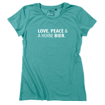 Damen - Shirt "Love, Peace & A Hoibe Bier" - meinherzschlag.de