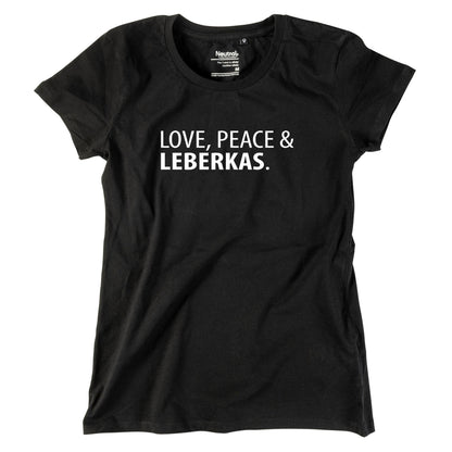 Damen - Shirt "Love, Peace & Leberkas" - meinherzschlag.de