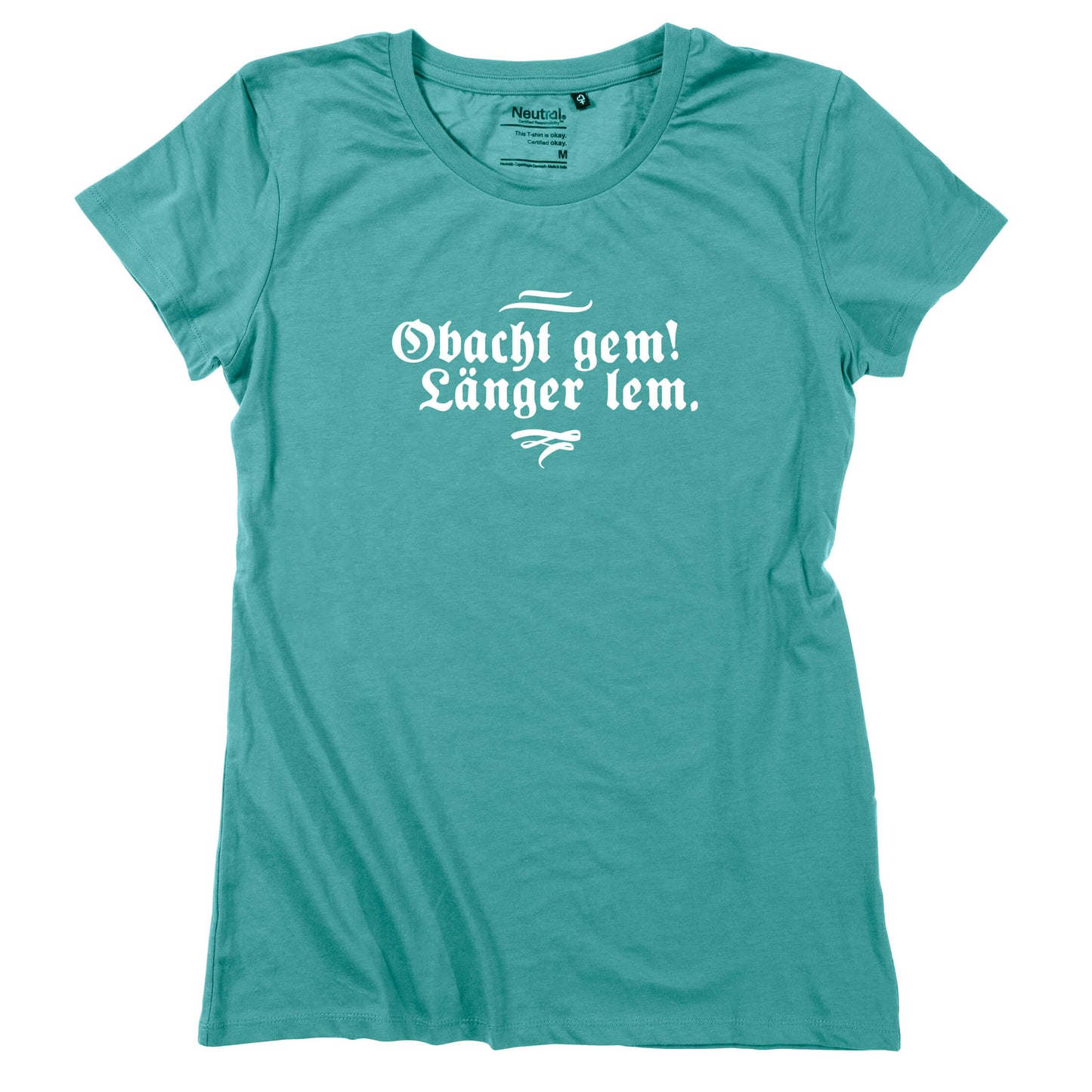 Damen - Shirt "Obacht gem. Länger lem." - meinherzschlag.de