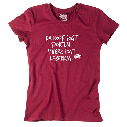 Damen - Shirt "s'Herz sogt Leberkas" - meinherzschlag.de