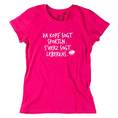 Damen - Shirt "s'Herz sogt Leberkas" - meinherzschlag.de