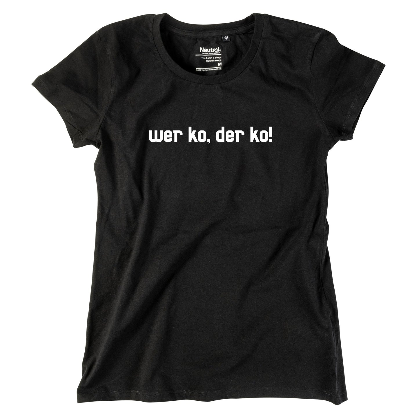 Damen - Shirt "Wer ko, der ko!" - meinherzschlag.de