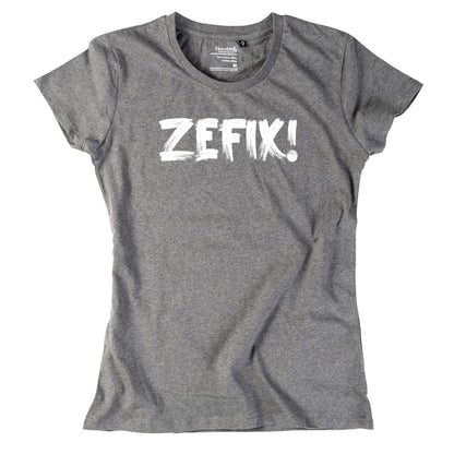 Damen - Shirt "ZEFIX!" - meinherzschlag.de