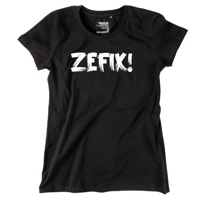 Damen - Shirt "ZEFIX!" - meinherzschlag.de