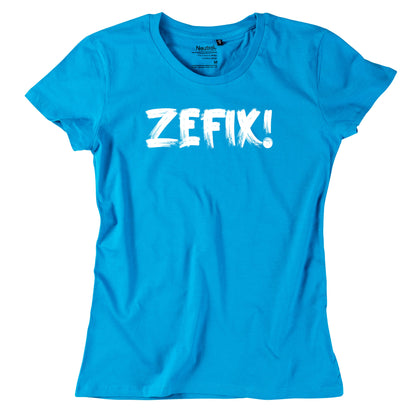 Damen - Shirt "ZEFIX!" - meinherzschlag.de