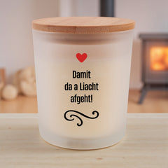 Duftkerze "Damit da a Liacht afgeht!"