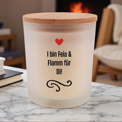Duftkerze "I bin Feia & Flamm für Di!" - meinherzschlag.de