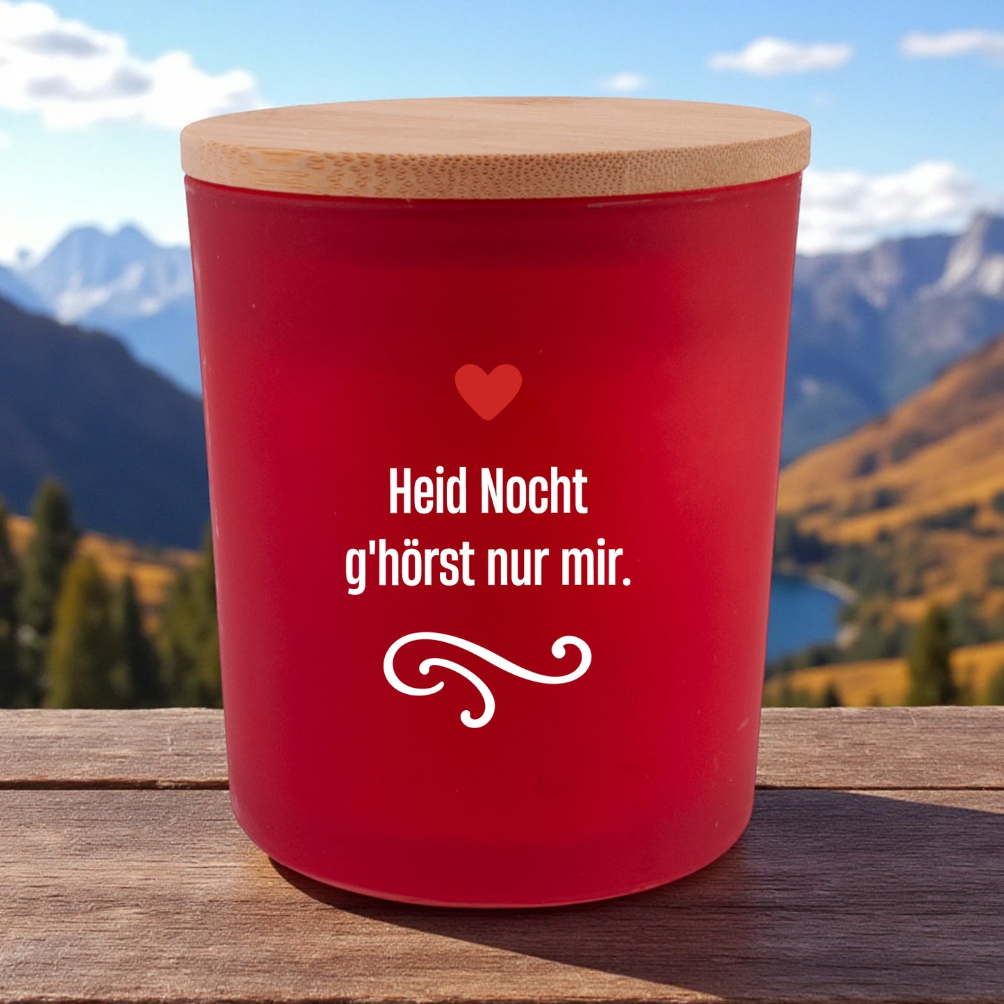 Duftkerze "Heid Nocht g'hörst nur mir!" - meinherzschlag.de