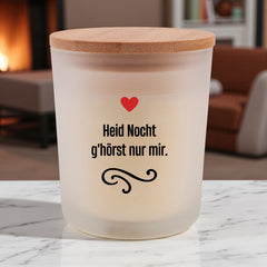 Duftkerze "Heid Nocht g'hörst nur mir!"