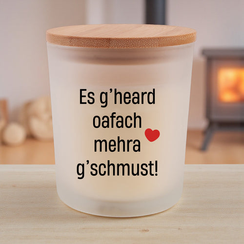 Duftkerze "Mehra g'schmust!" - meinherzschlag.de
