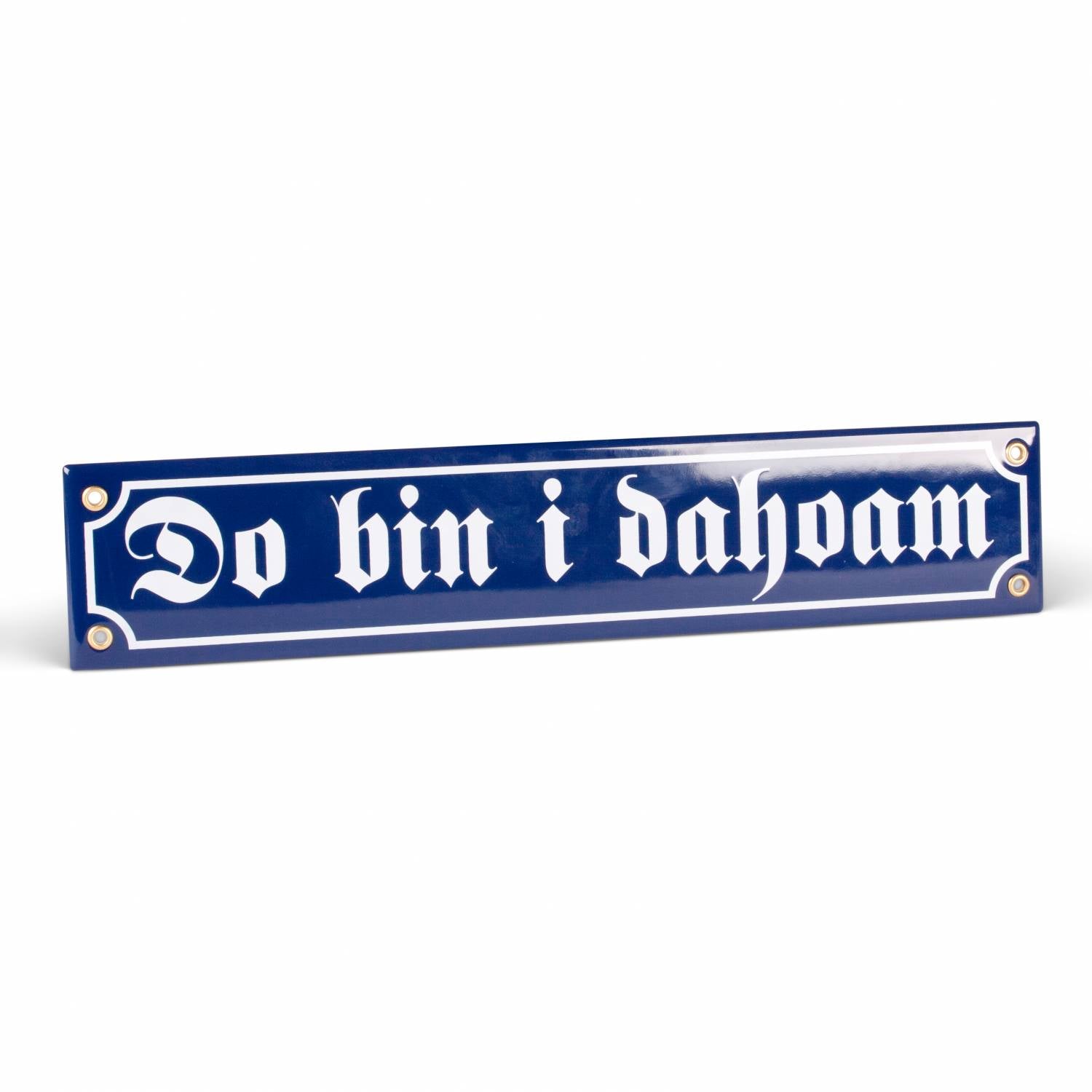 Emaille - Schild "Do bin i dahoam" - meinherzschlag.de