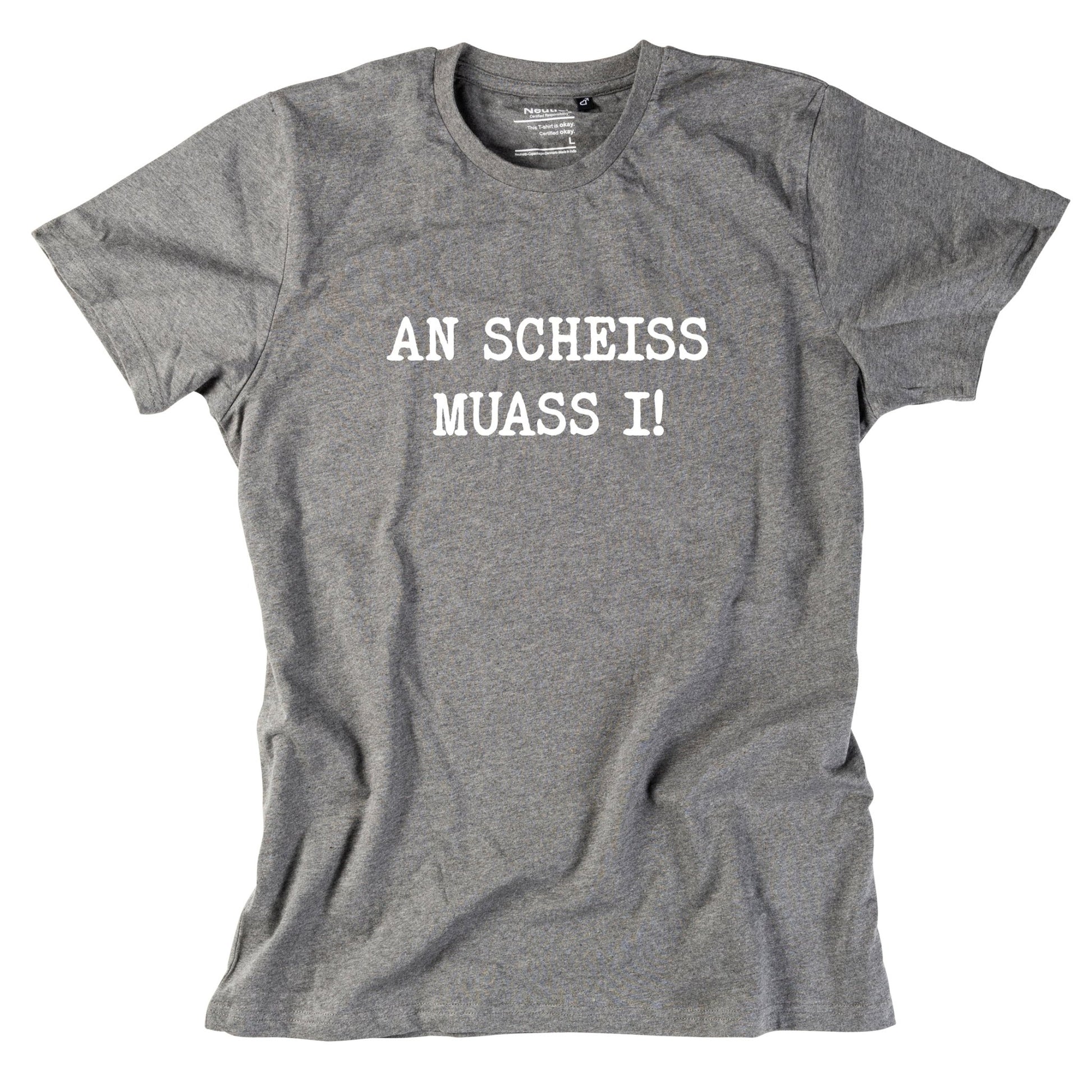 Herren - Shirt "An Scheiss muass i!" - meinherzschlag.de