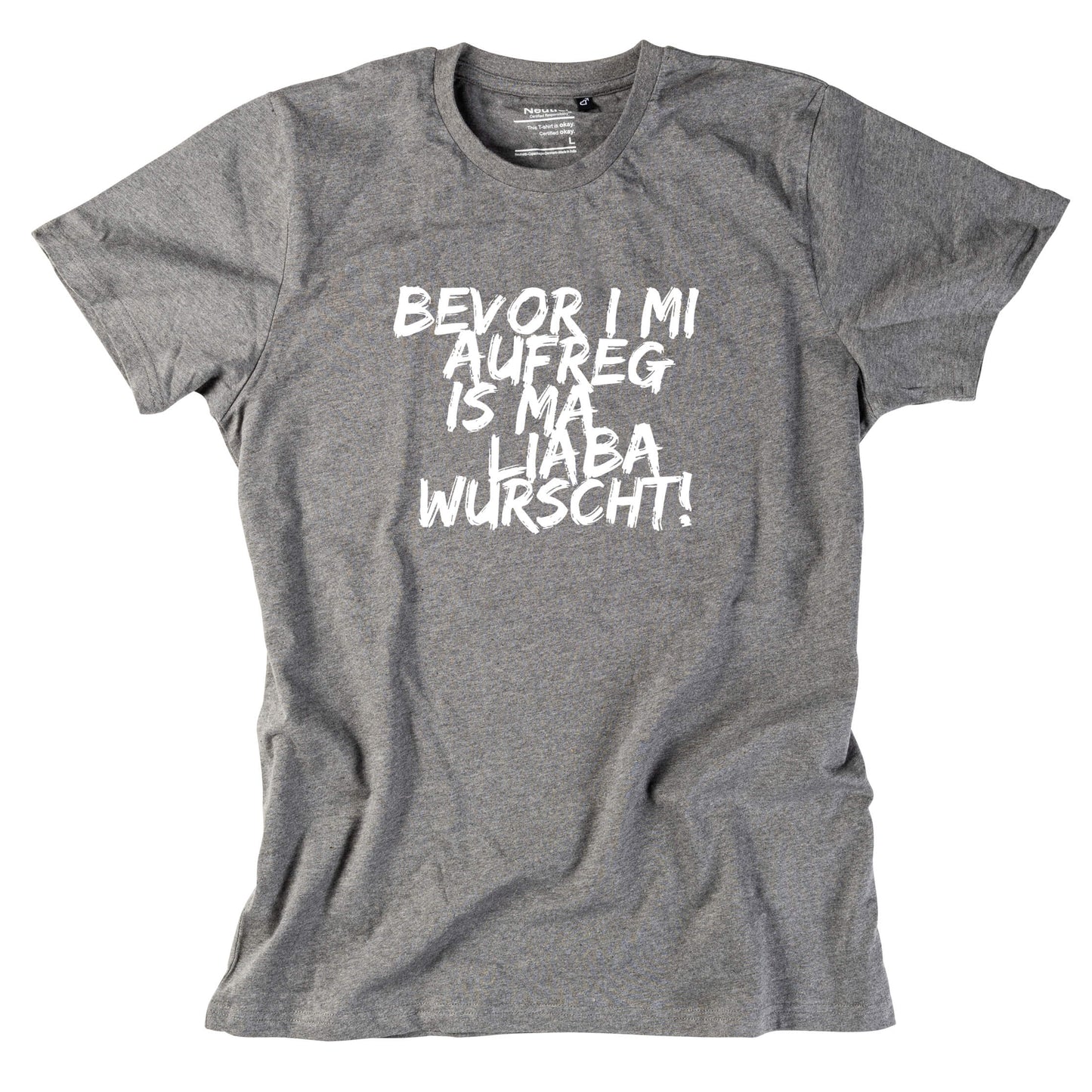 Herren - Shirt "Bevor i mi aufreg ..." - meinherzschlag.de