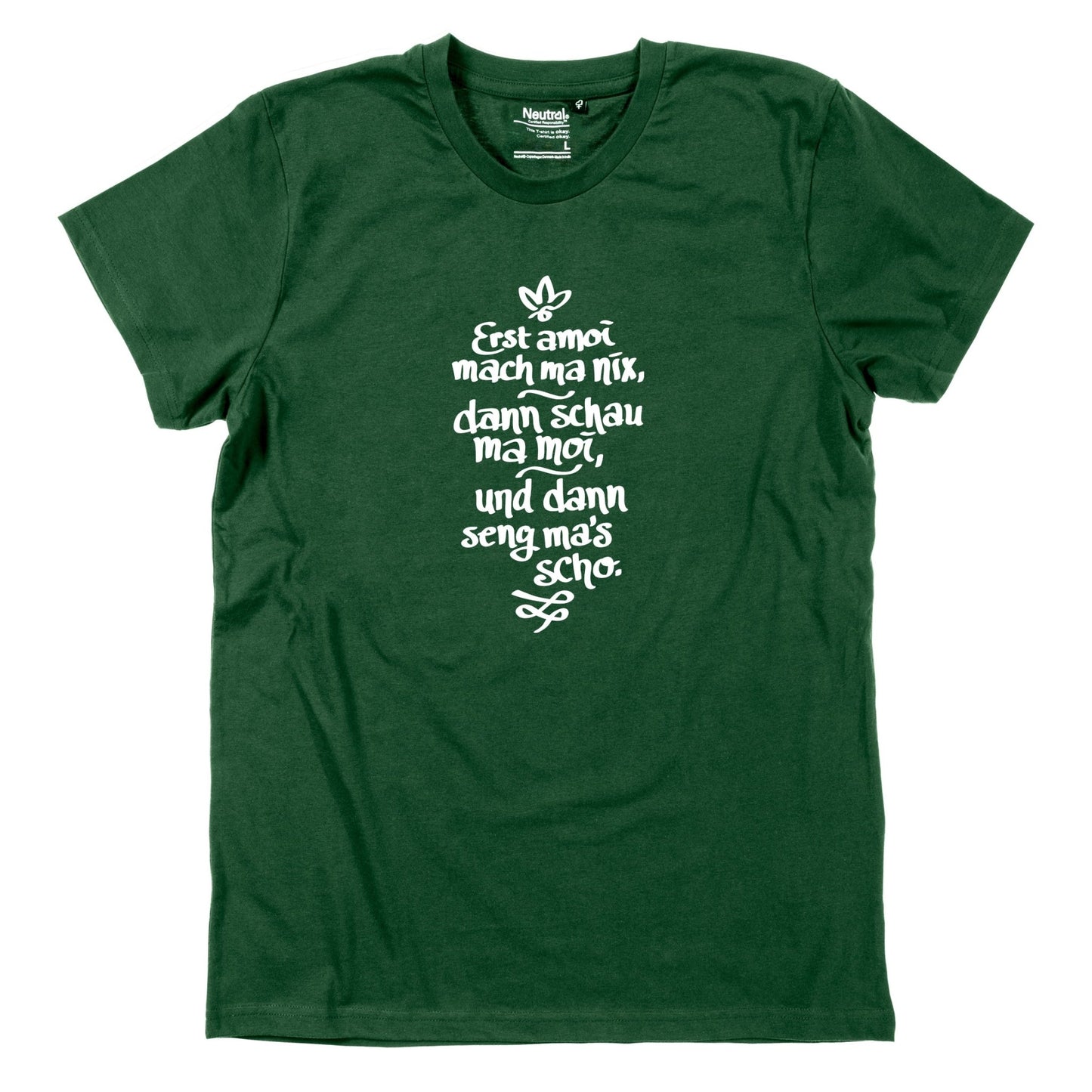 Herren - Shirt "Erst amoi mach ma nix" - meinherzschlag.de