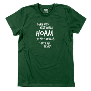 Herren - Shirt "Erst wieda HOAM" - meinherzschlag.de