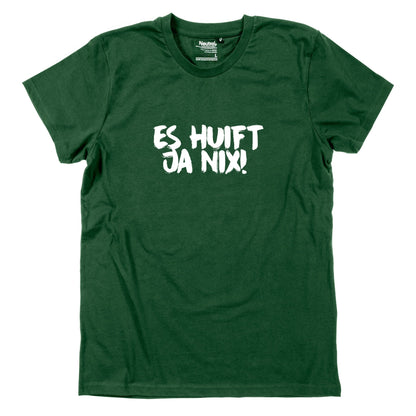 Herren - Shirt "Es huift ja nix!" - meinherzschlag.de