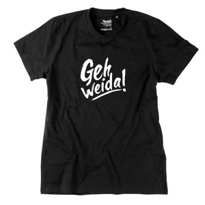 Herren - Shirt "Geh weida!" - meinherzschlag.de