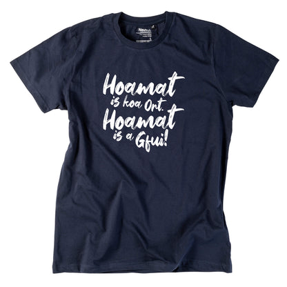 Herren - Shirt "Hoamat is a Gfui!" - meinherzschlag.de