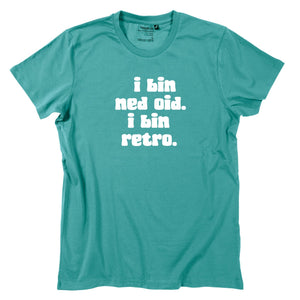 Herren - Shirt "I bin ned oid. I bin retro." - meinherzschlag.de