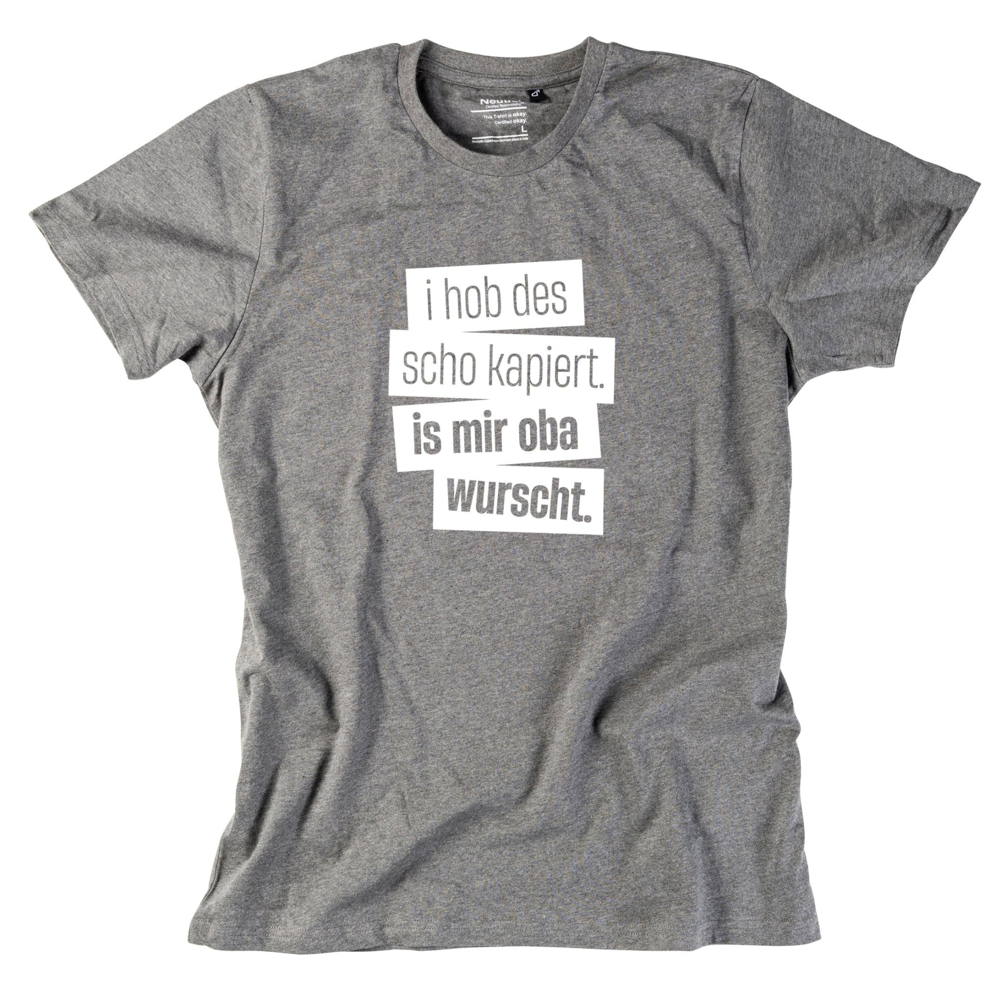 Herren - Shirt "I hob des scho kapiert" - meinherzschlag.de