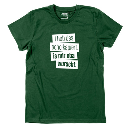 Herren - Shirt "I hob des scho kapiert" - meinherzschlag.de
