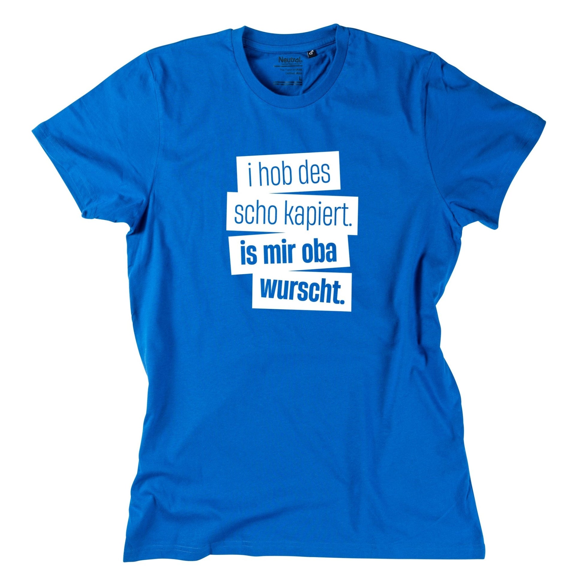Herren - Shirt "I hob des scho kapiert" - meinherzschlag.de