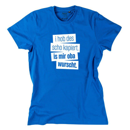 Herren - Shirt "I hob des scho kapiert" - meinherzschlag.de