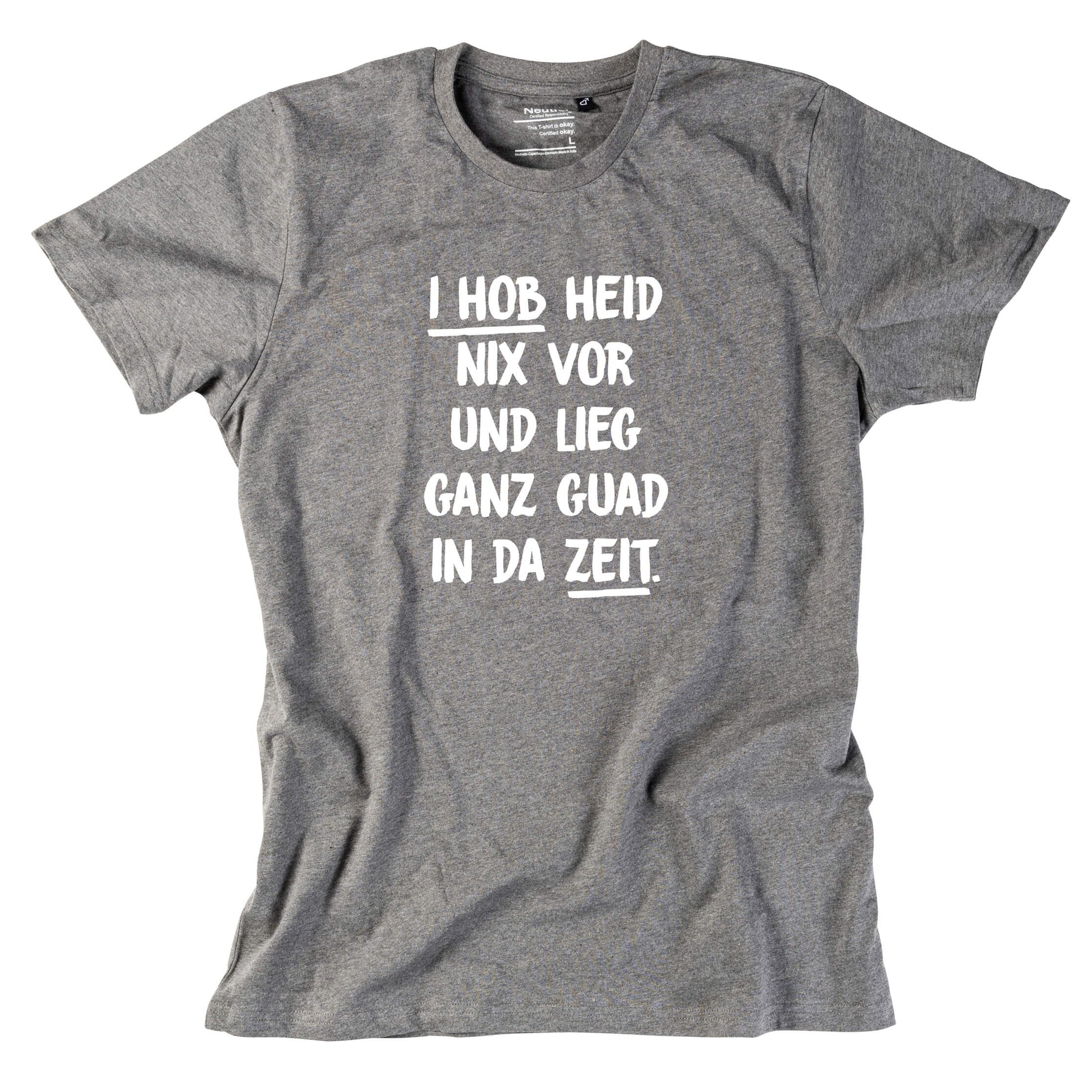Herren - Shirt "I hob heid nix vor" - meinherzschlag.de