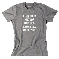 Herren-Shirt "I hob heid nix vor"