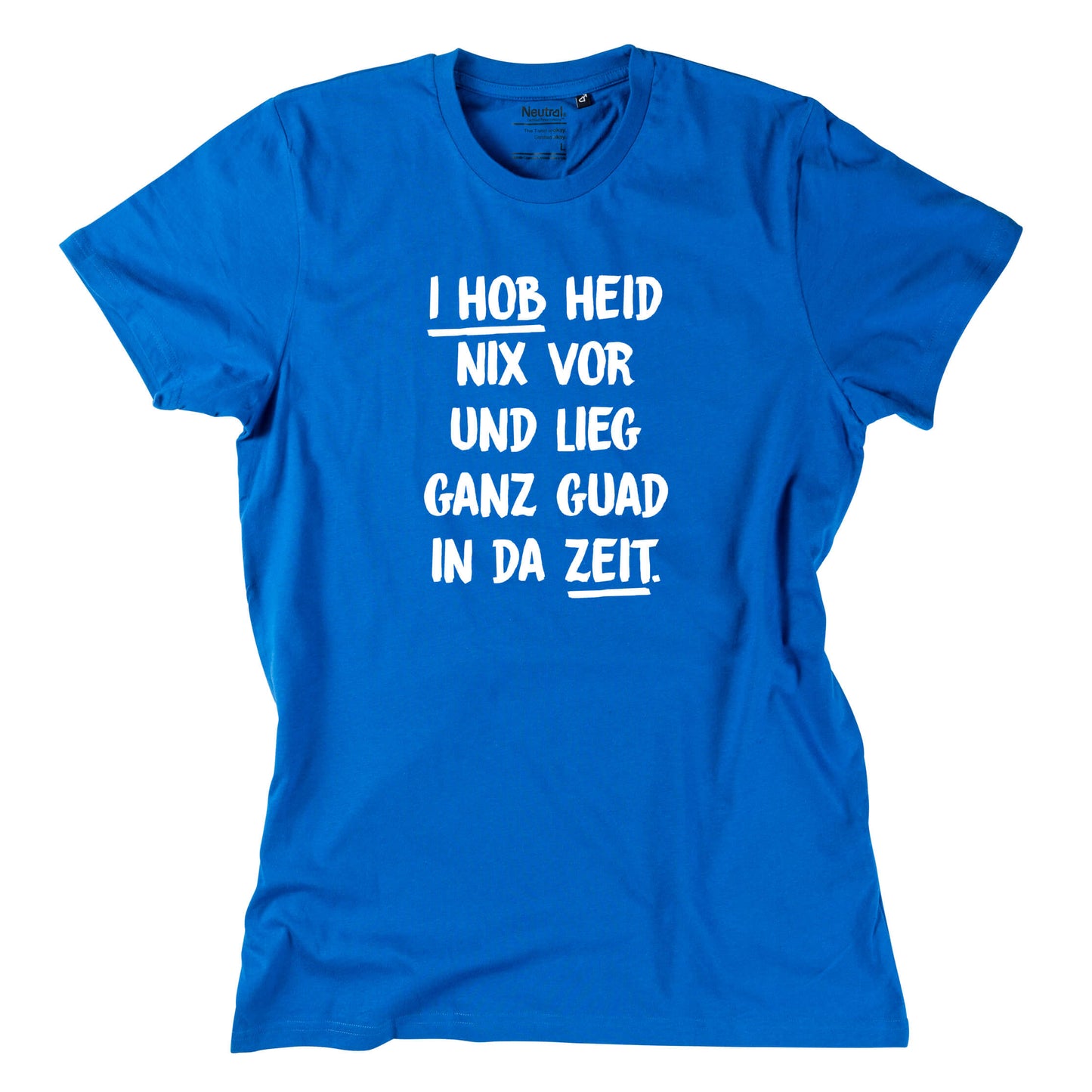 Herren - Shirt "I hob heid nix vor" - meinherzschlag.de