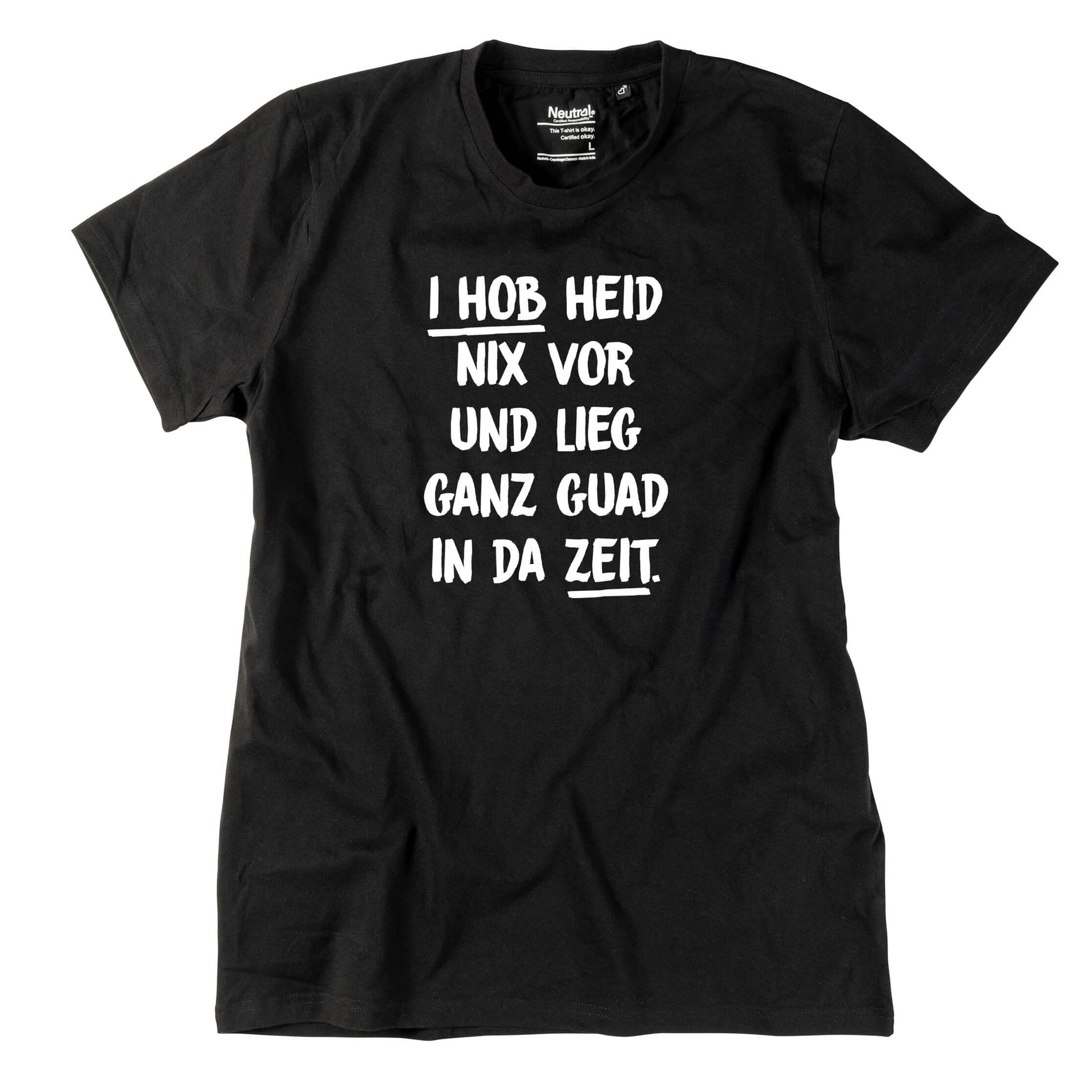 Herren - Shirt "I hob heid nix vor" - meinherzschlag.de