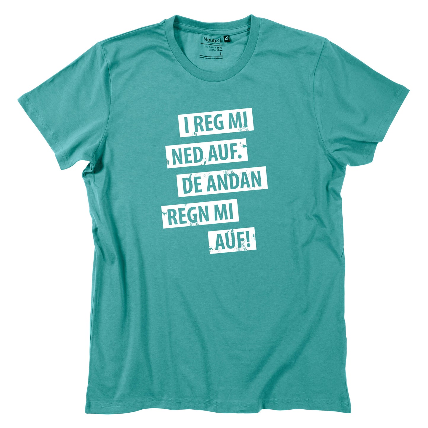 Herren - Shirt "I reg mi ned auf" - meinherzschlag.de