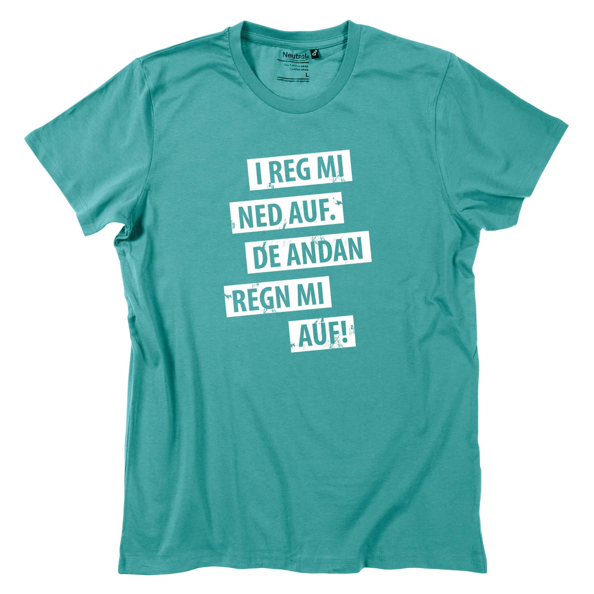 Herren - Shirt "I reg mi ned auf" - meinherzschlag.de