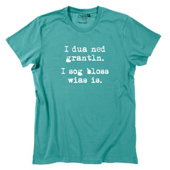 Herren - Shirt "I sog bloss wia's is" - meinherzschlag.de