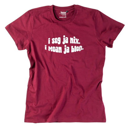 Herren - Shirt "I sog ja nix. I moan ja bloß." - meinherzschlag.de