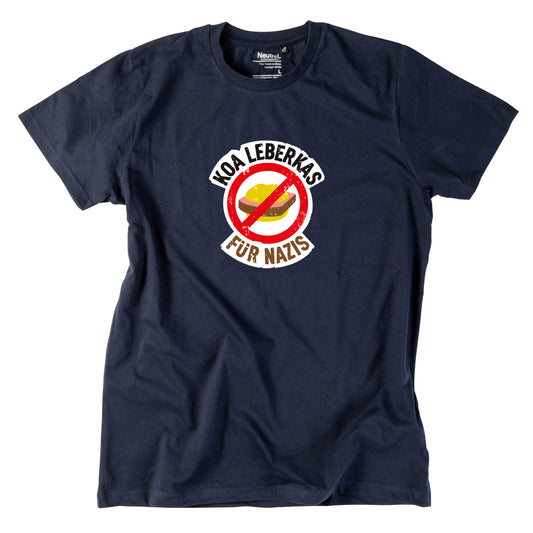 Herren-Shirt "Koa Leberkas für Nazis!"