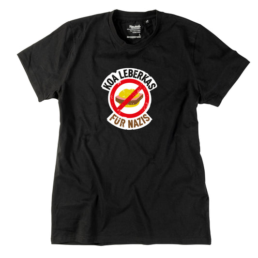 Herren-Shirt "Koa Leberkas für Nazis!"