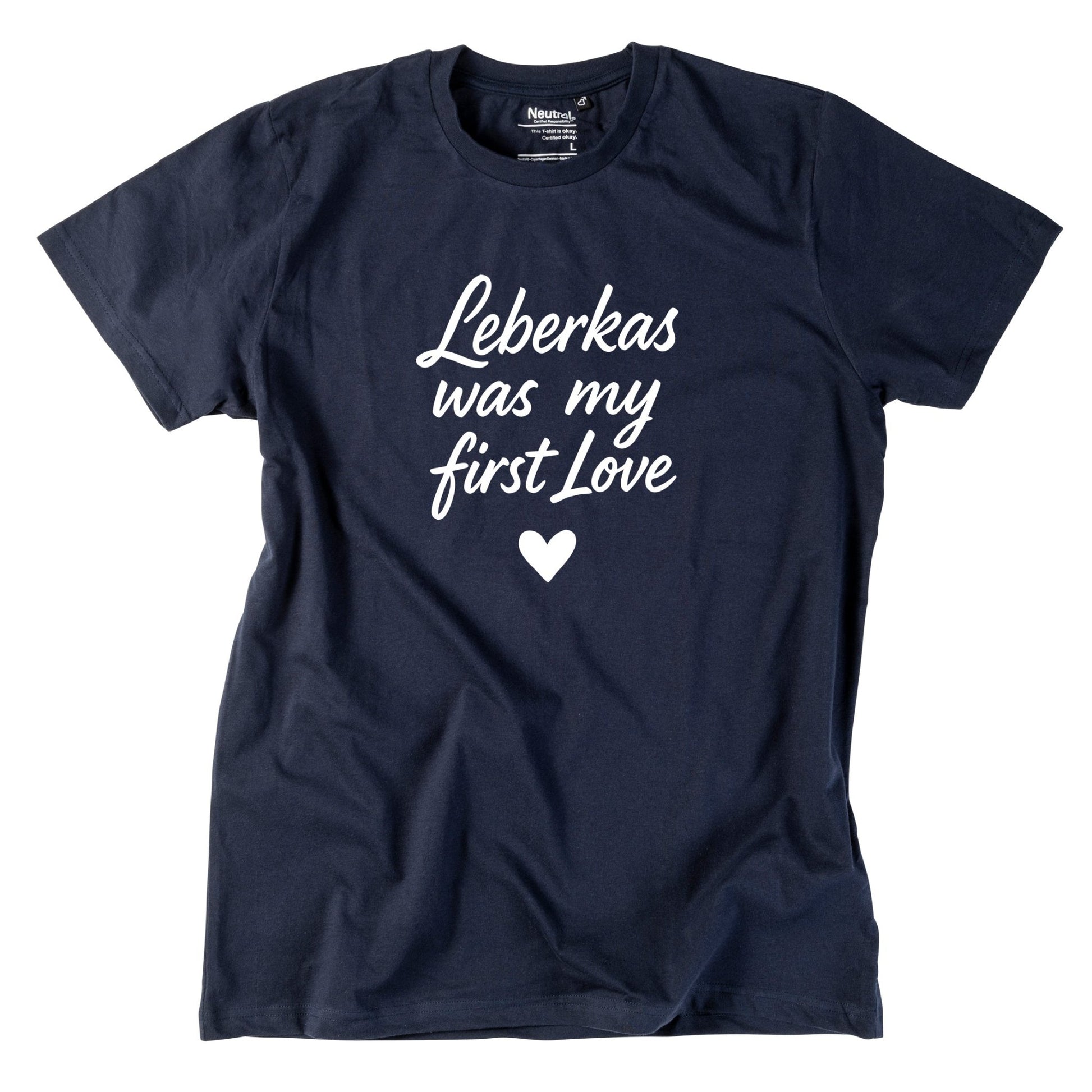 Herren - Shirt "Leberkas was my first Love" - meinherzschlag.de