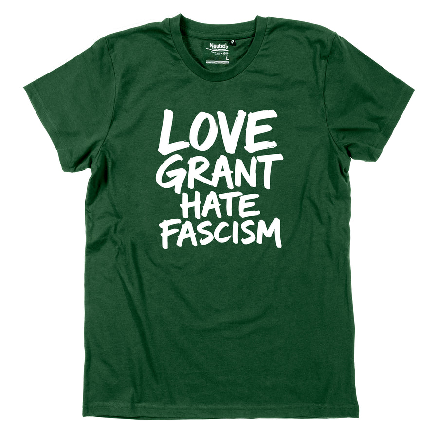 Herren-Shirt "Love Grant. Hate Fascism."