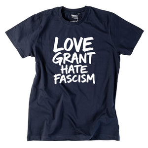 Herren-Shirt "Love Grant. Hate Fascism."