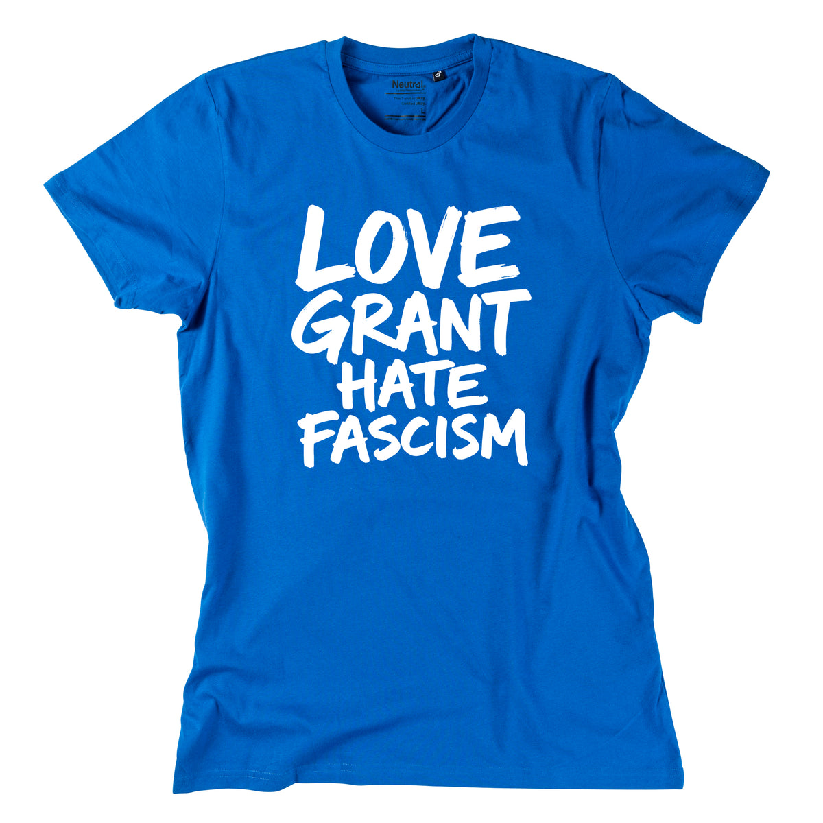 Herren-Shirt "Love Grant. Hate Facism."