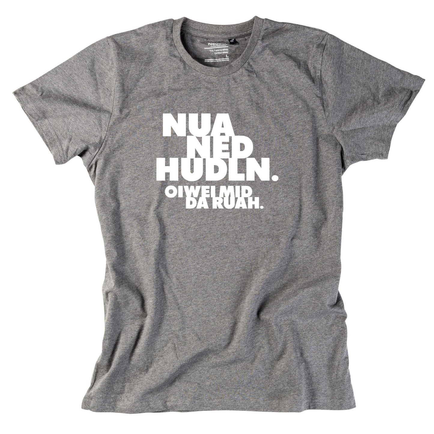 Herren - Shirt "Nua ned hudln" - meinherzschlag.de