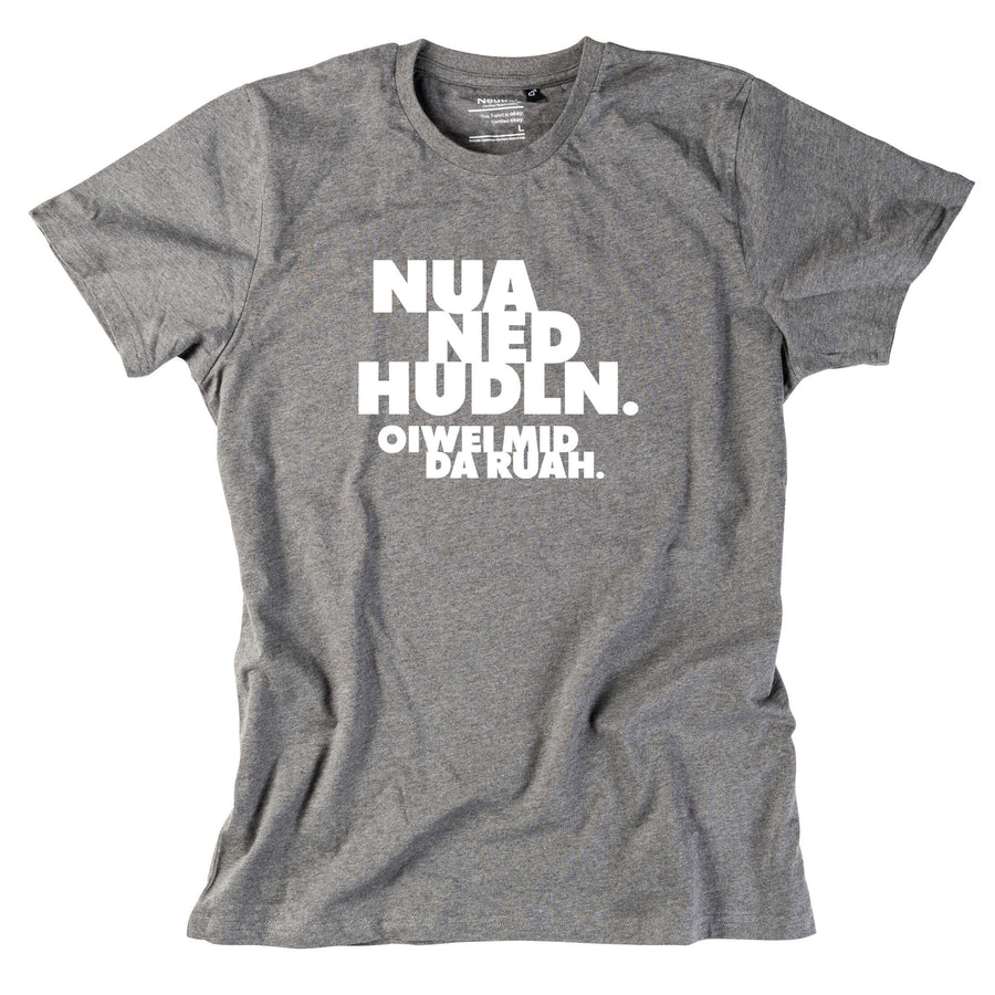Herren - Shirt "Nua ned hudln" - meinherzschlag.de