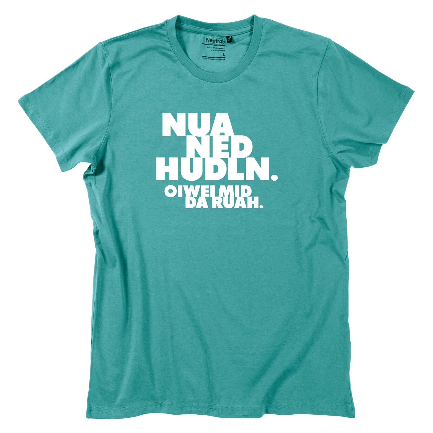 Herren - Shirt "Nua ned hudln" - meinherzschlag.de