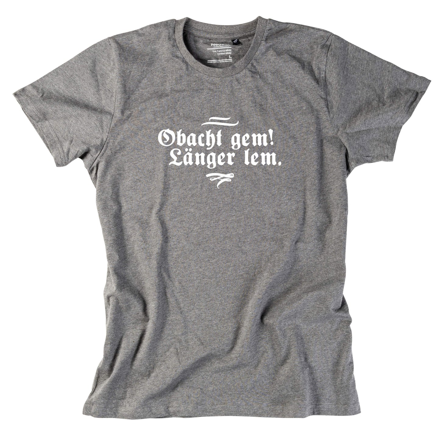 Herren - Shirt "Obacht gem. Länger lem." - meinherzschlag.de