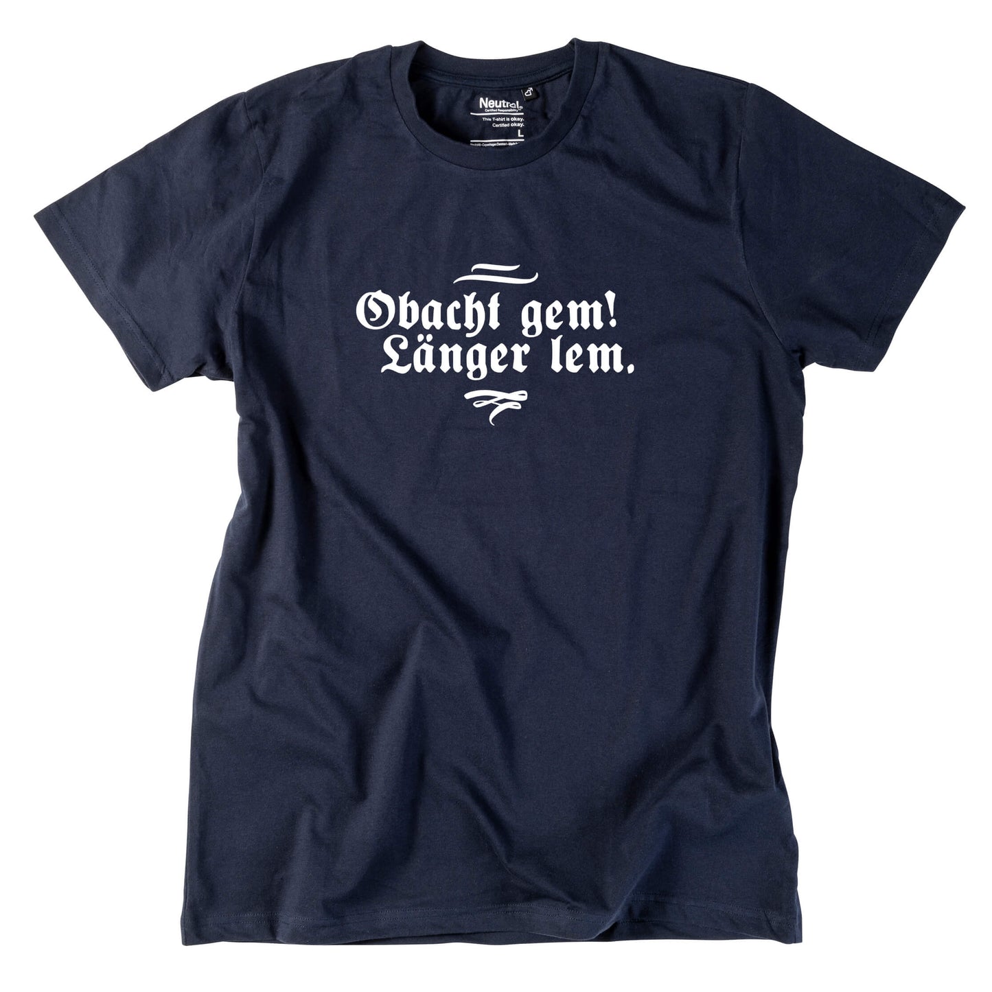 Herren - Shirt "Obacht gem. Länger lem." - meinherzschlag.de