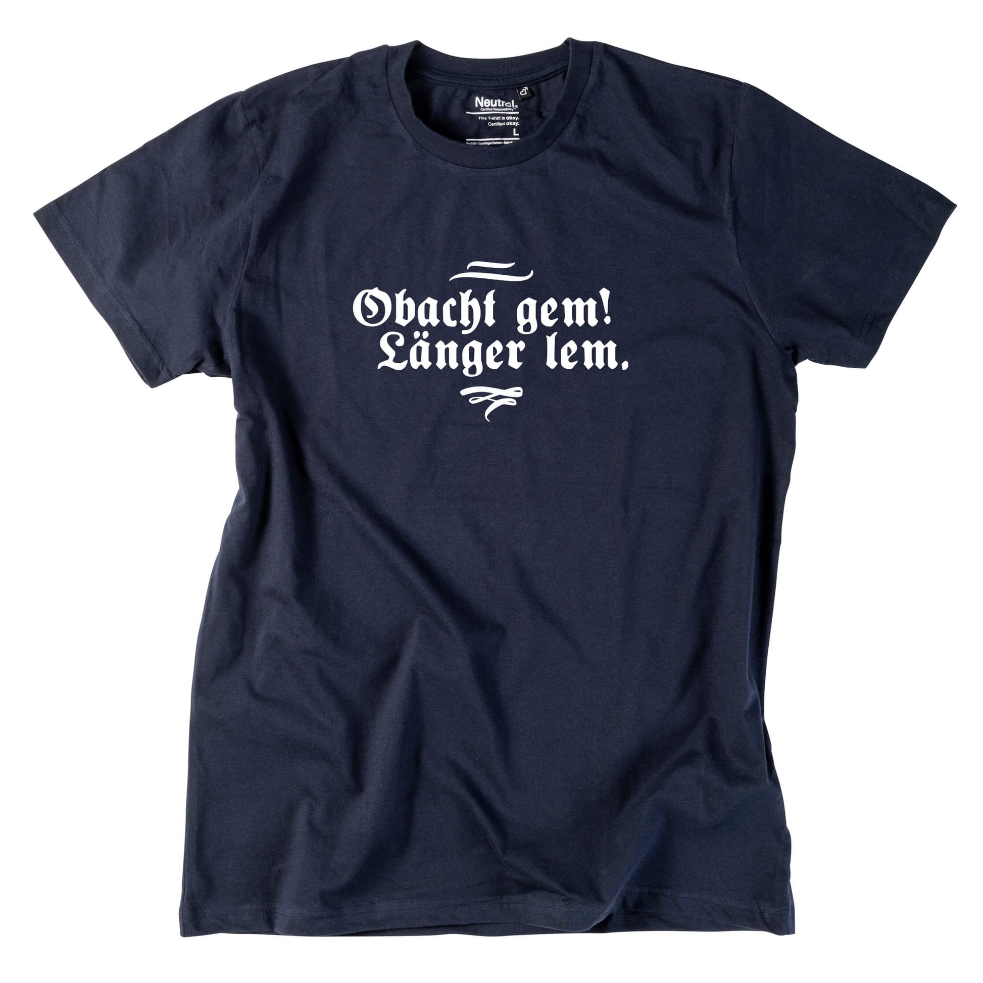 Herren - Shirt "Obacht gem. Länger lem." - meinherzschlag.de