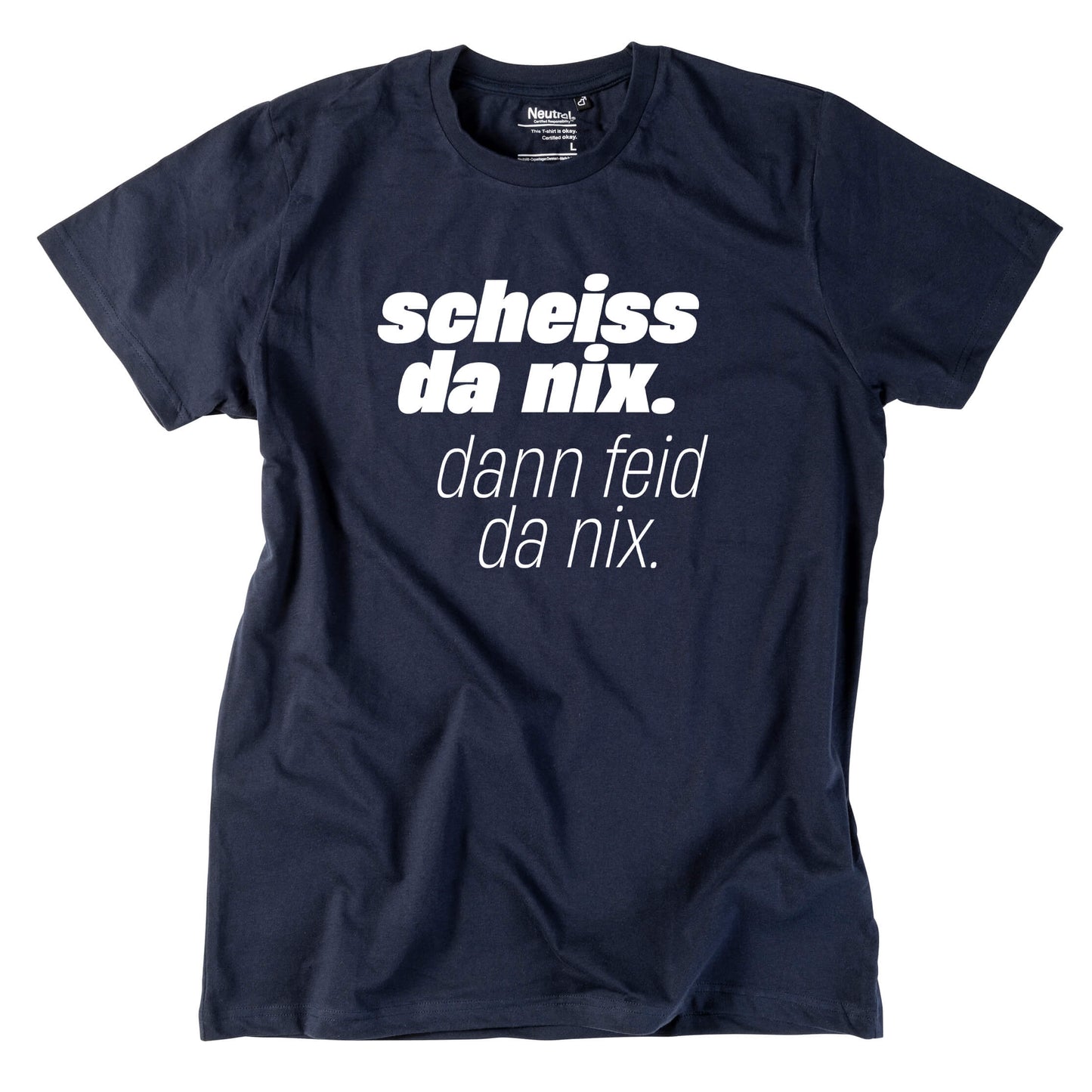 Herren - Shirt "Scheiss da nix!" - meinherzschlag.de