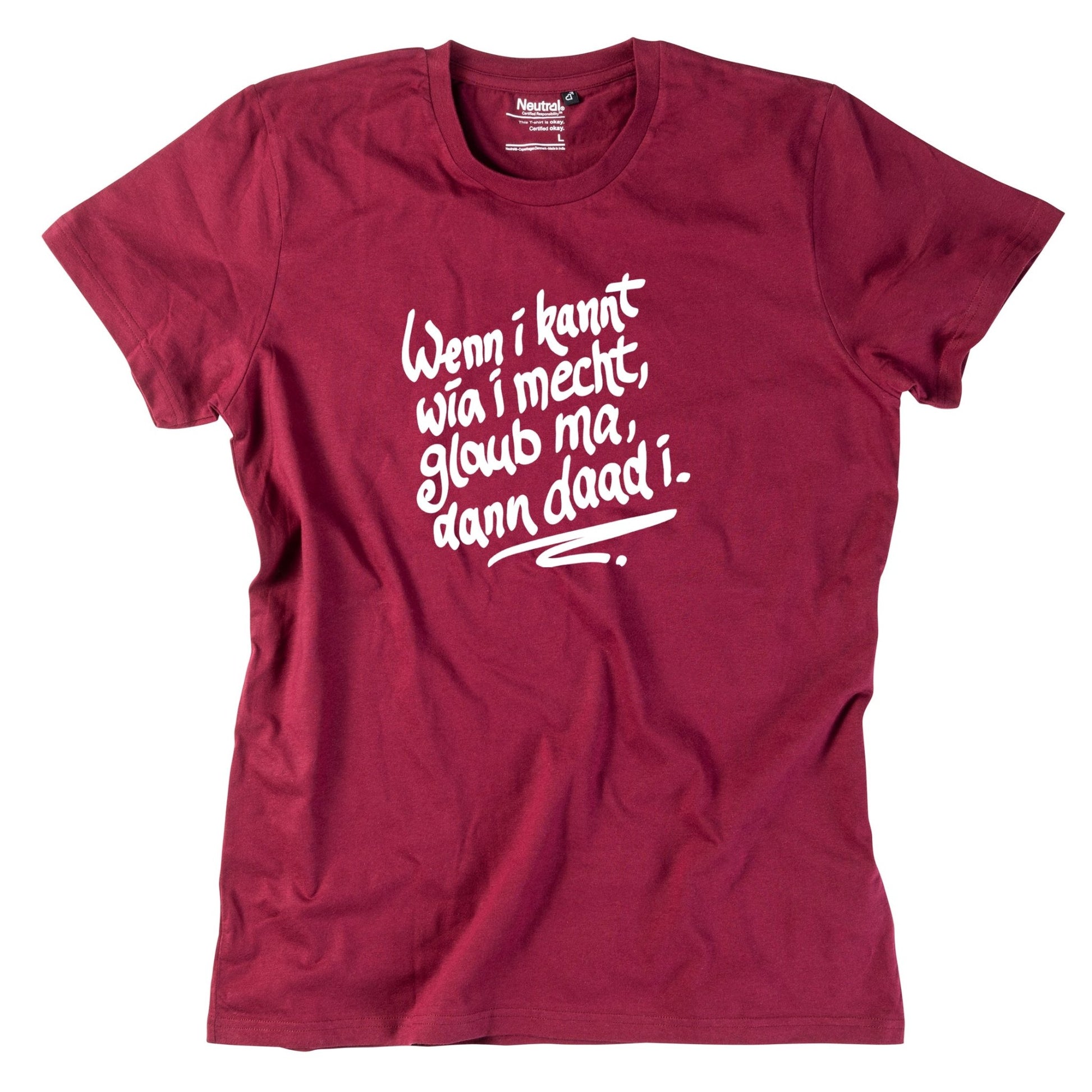 Herren - Shirt "Wenn i kannt wia i mecht" - meinherzschlag.de