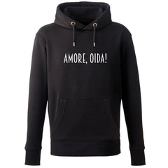 Hoodie "Amore, Oida!"